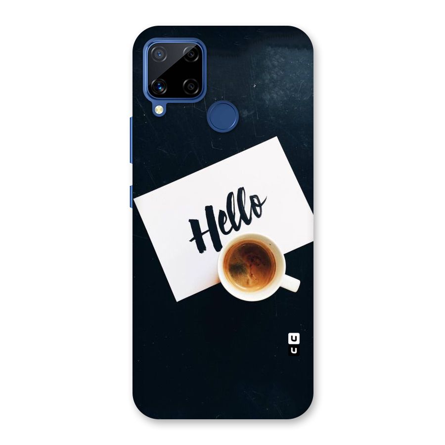 Hello Coffee Back Case for Realme C15