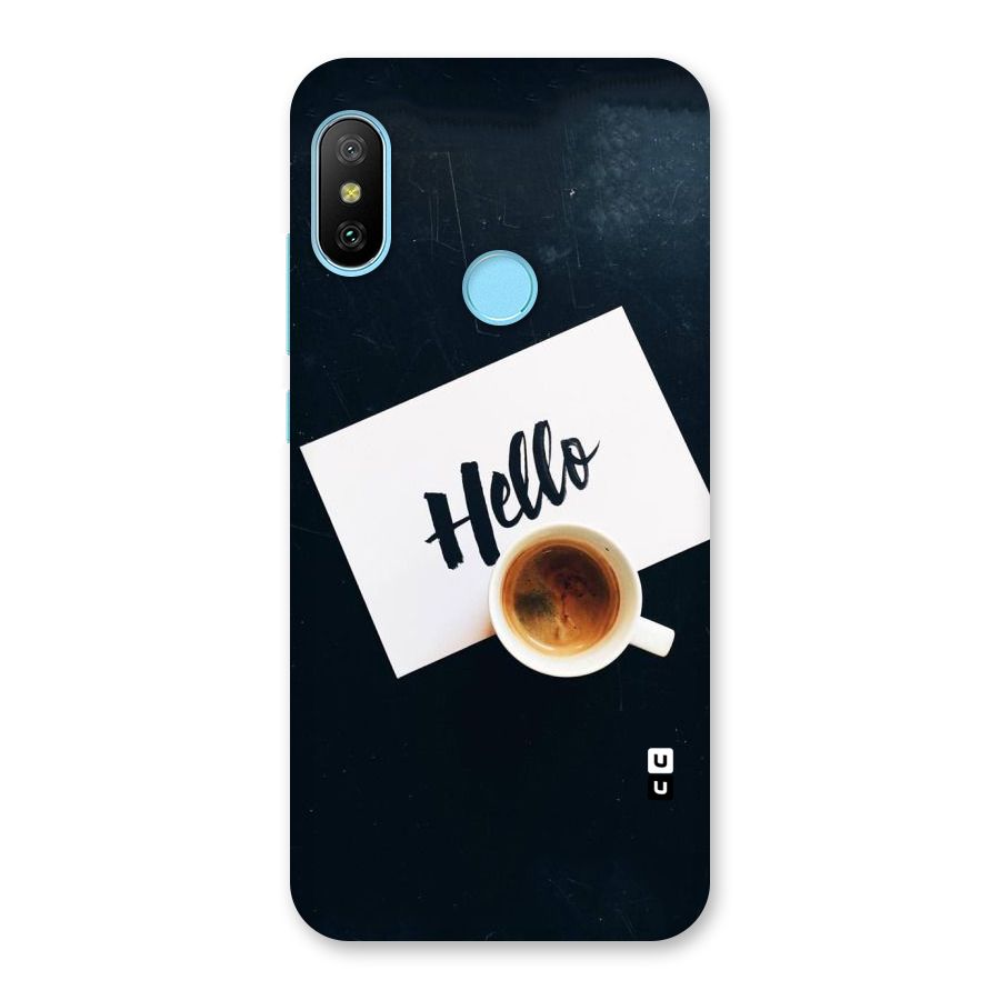 Hello Coffee Back Case for Redmi 6 Pro