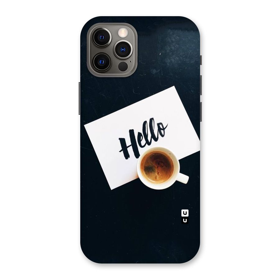 Hello Coffee Back Case for iPhone 12 Pro
