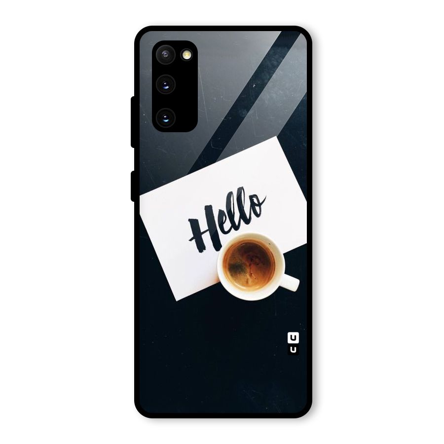 Hello Coffee Glass Back Case for Galaxy S20 FE 5G