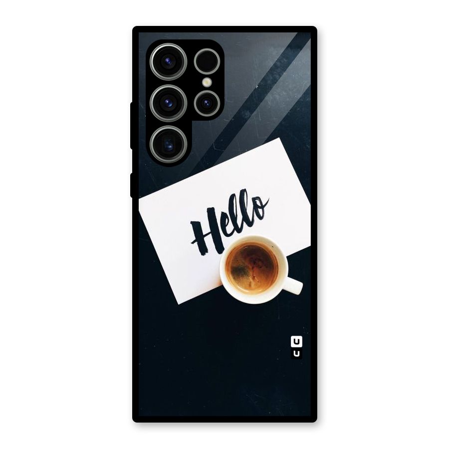 Hello Coffee Glass Back Case for Galaxy S23 Ultra
