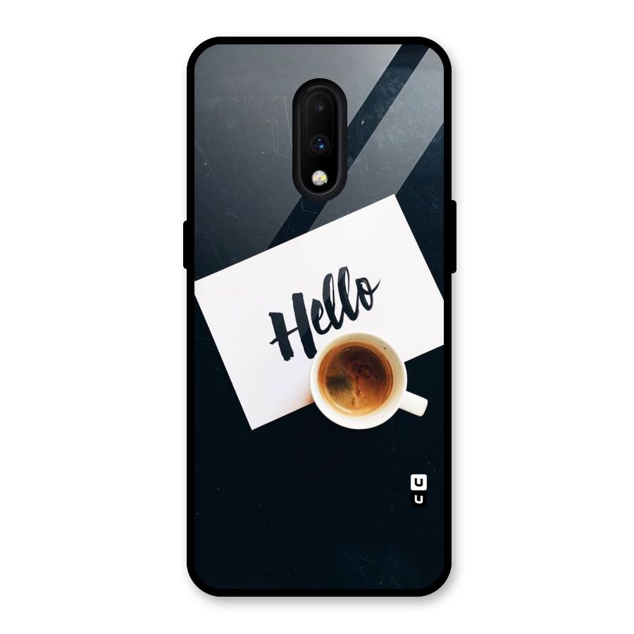 Hello Coffee Glass Back Case for OnePlus 7