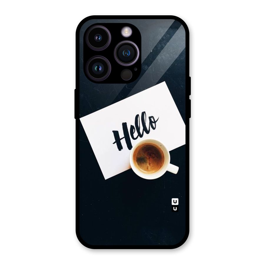 Hello Coffee Glass Back Case for iPhone 14 Pro