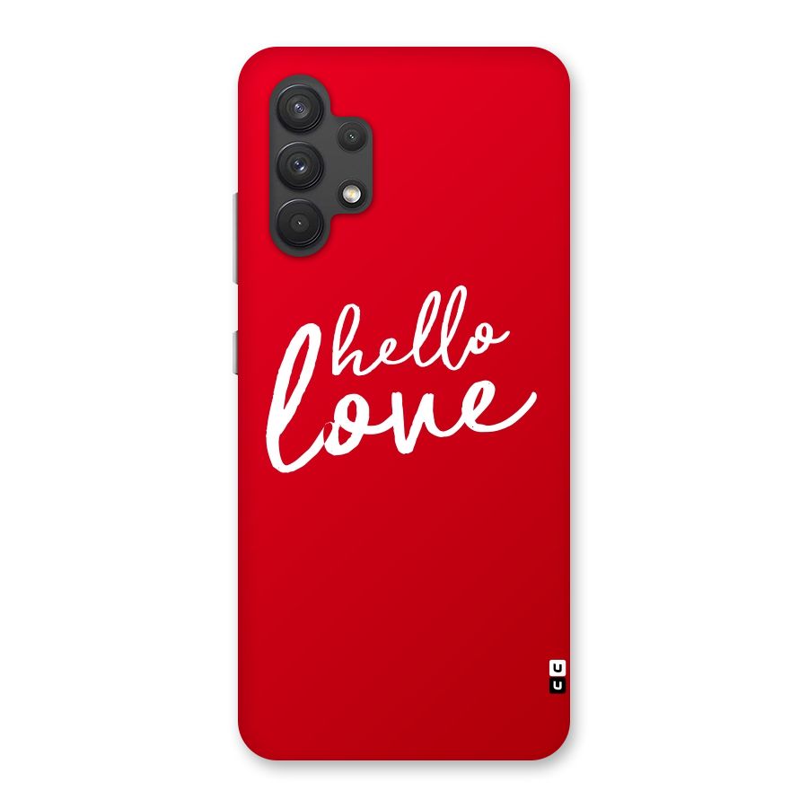 Hello Love Back Case for Galaxy A32