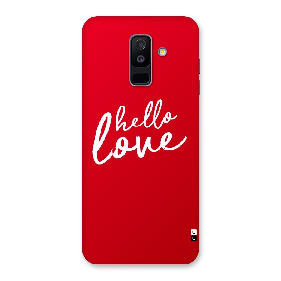 Hello Love Back Case for Galaxy A6 Plus