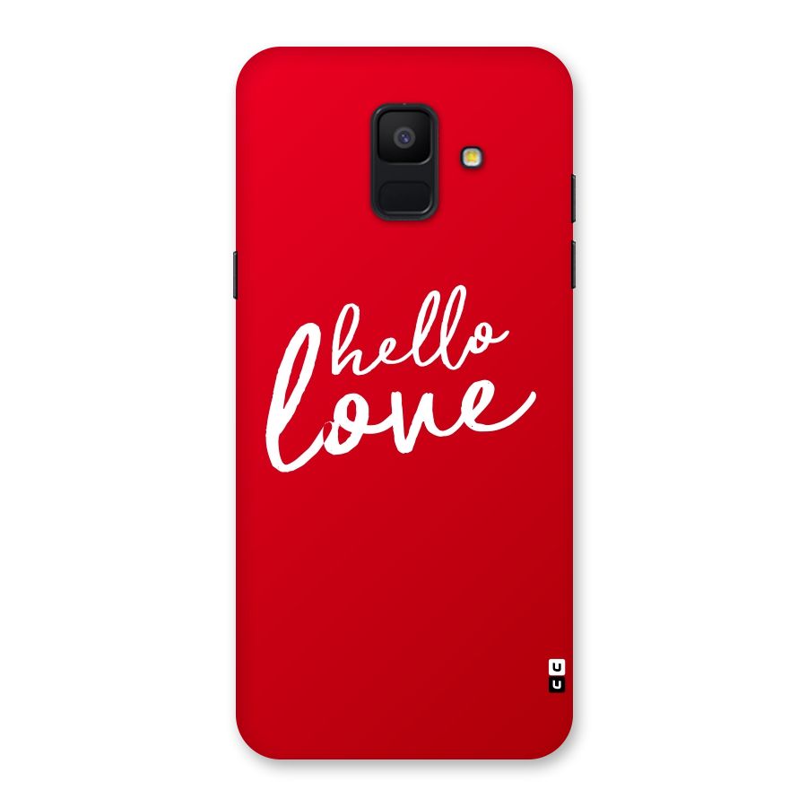 Hello Love Back Case for Galaxy A6 (2018)