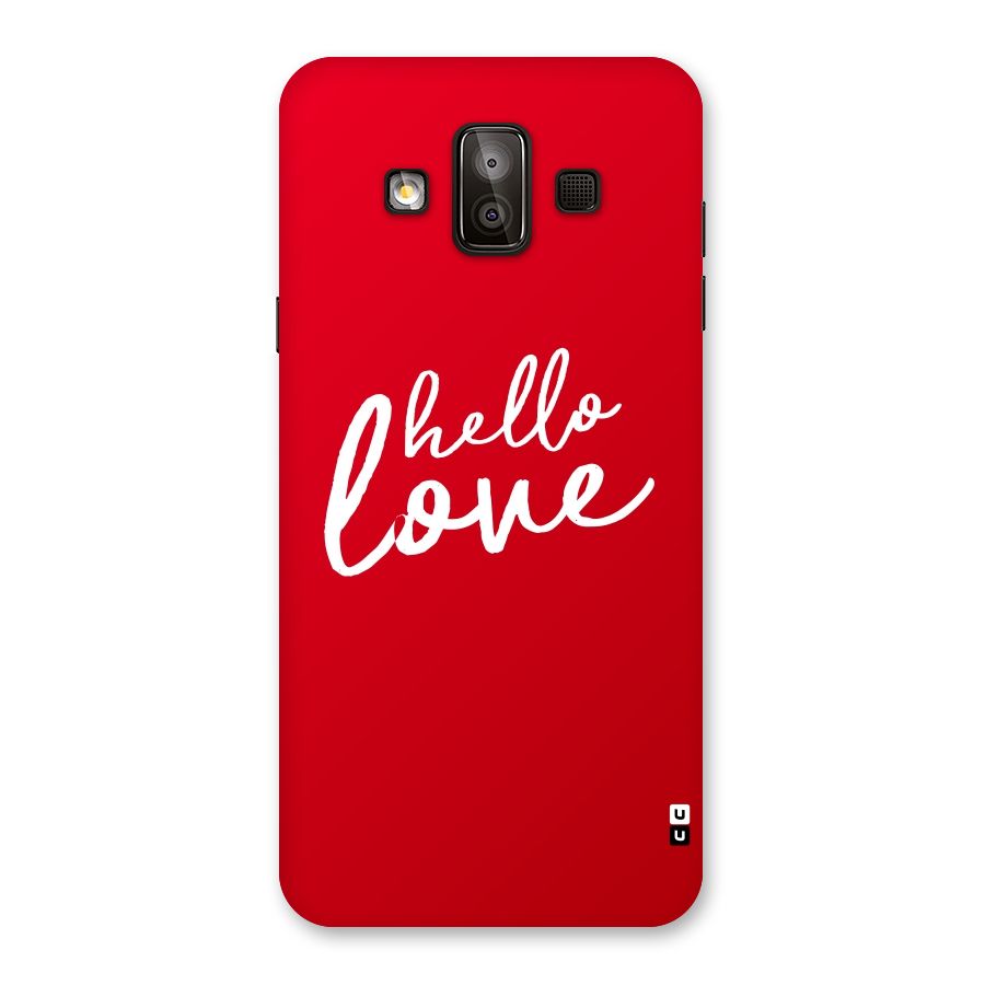Hello Love Back Case for Galaxy J7 Duo