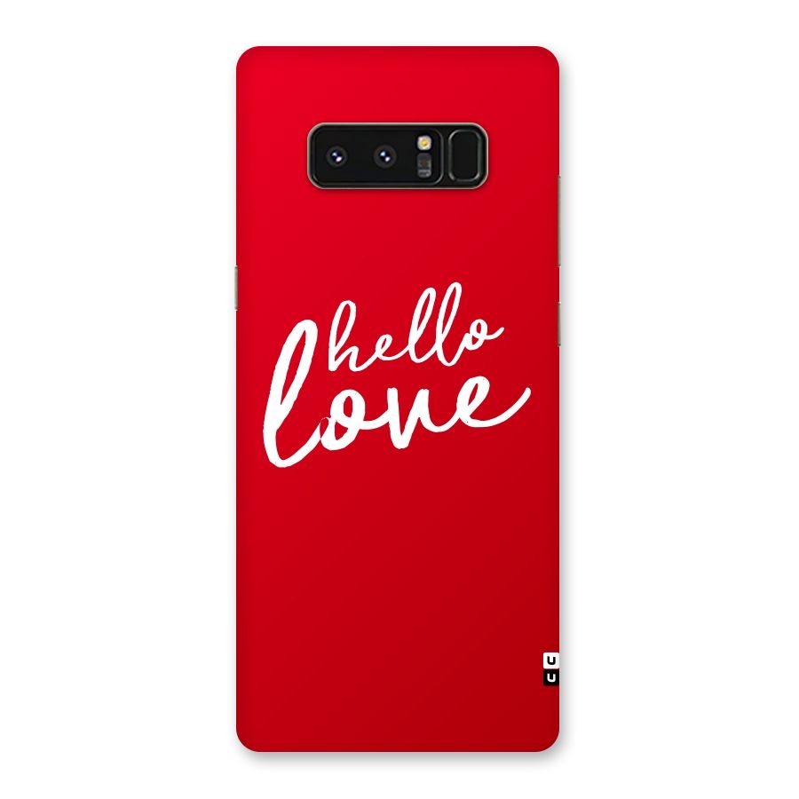 Hello Love Back Case for Galaxy Note 8