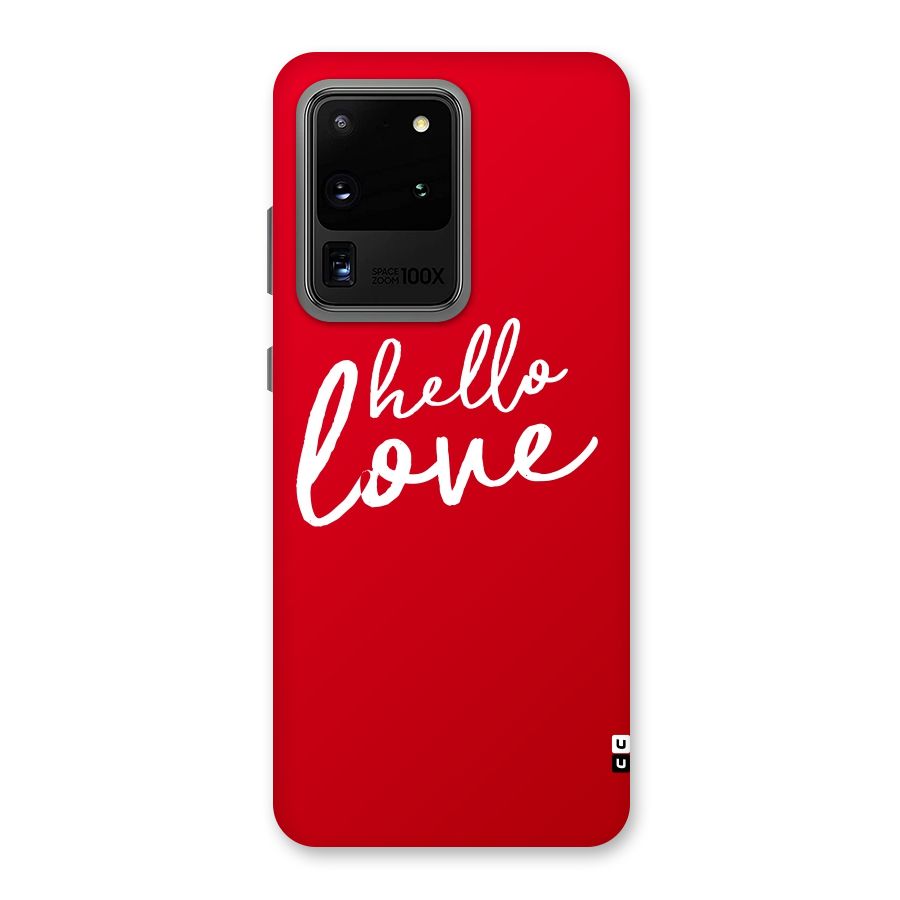 Hello Love Back Case for Galaxy S20 Ultra