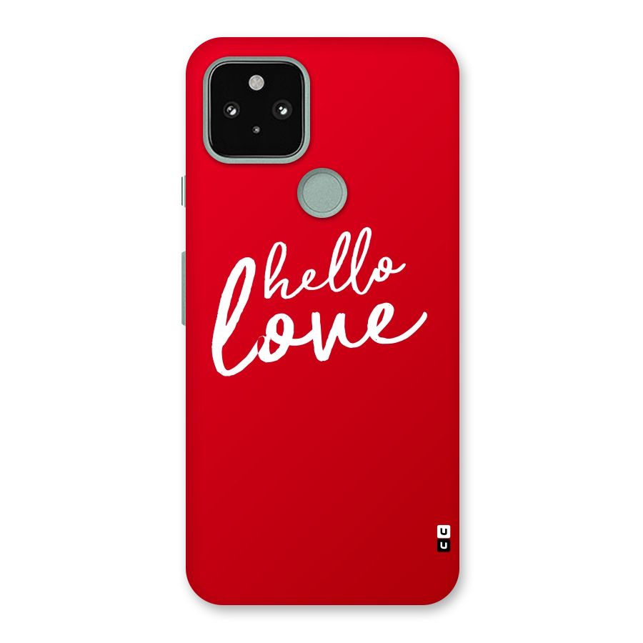 Hello Love Back Case for Google Pixel 5