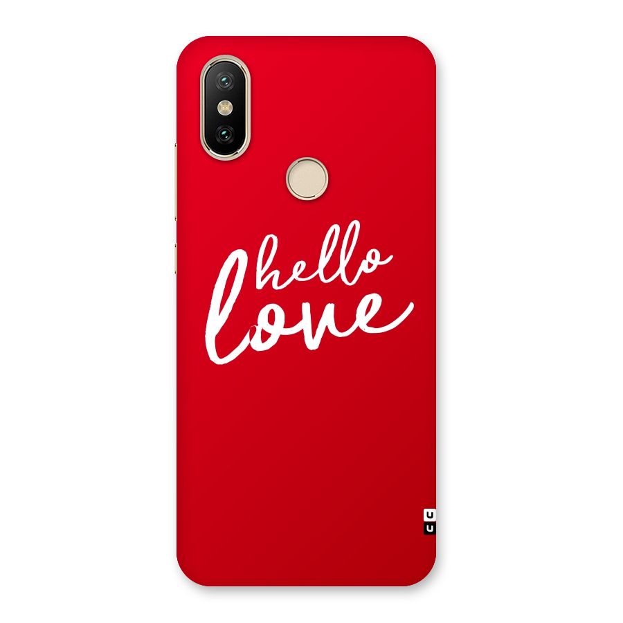 Hello Love Back Case for Mi A2