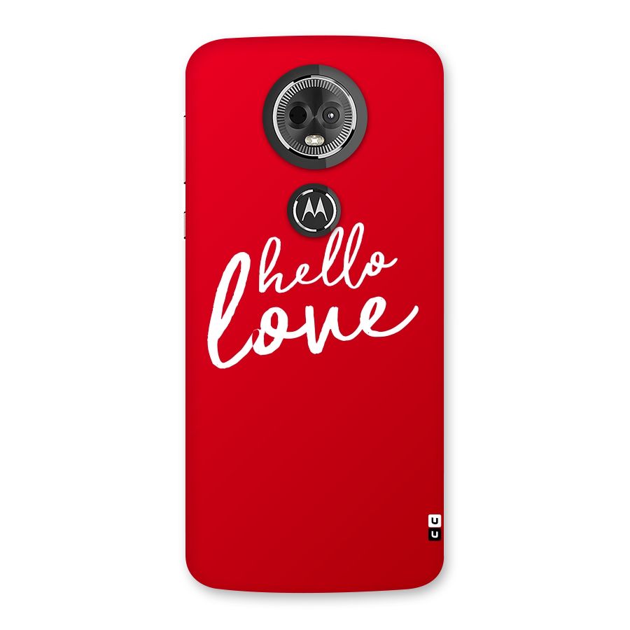 Hello Love Back Case for Moto E5 Plus
