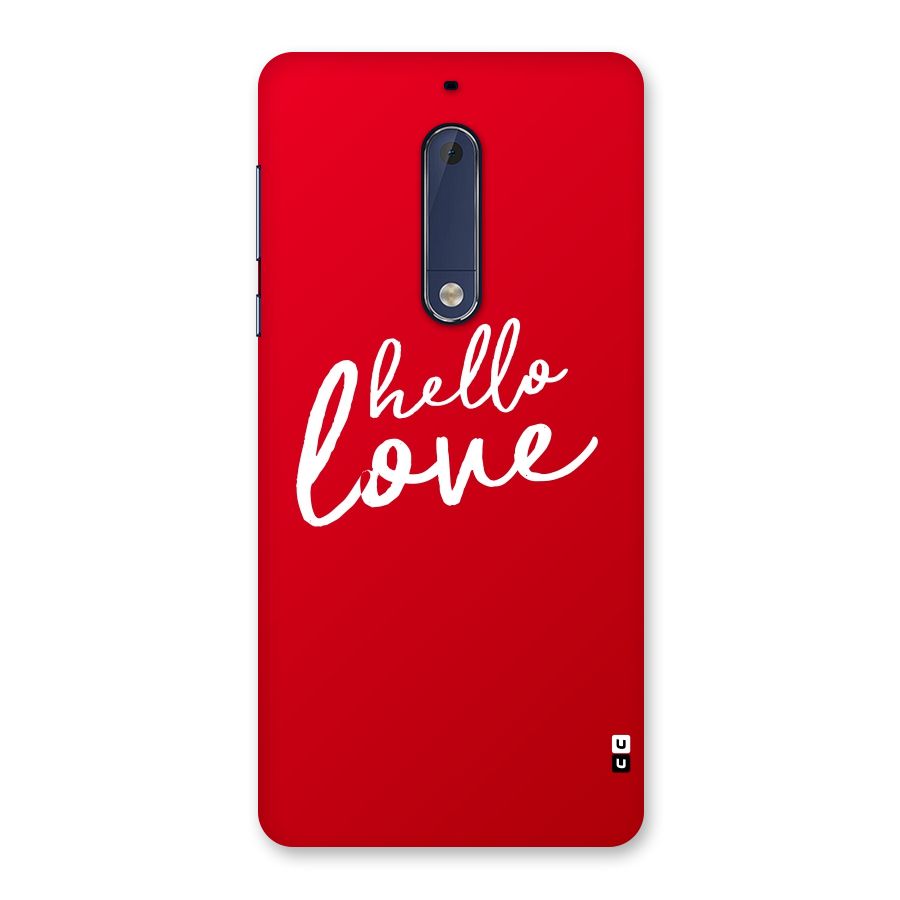 Hello Love Back Case for Nokia 5