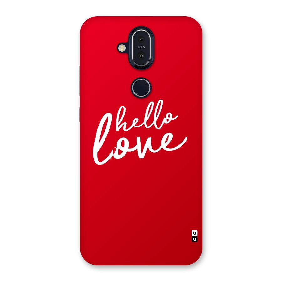 Hello Love Back Case for Nokia 8.1