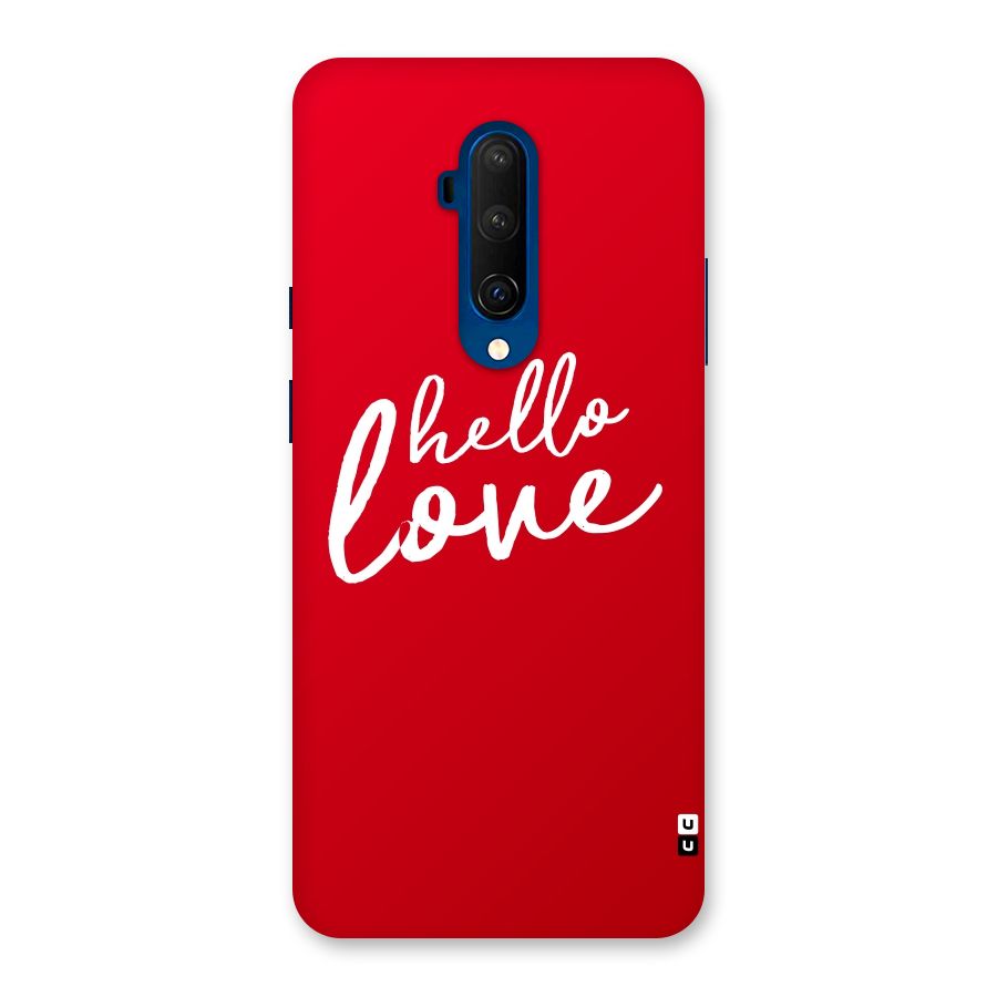 Hello Love Back Case for OnePlus 7T Pro