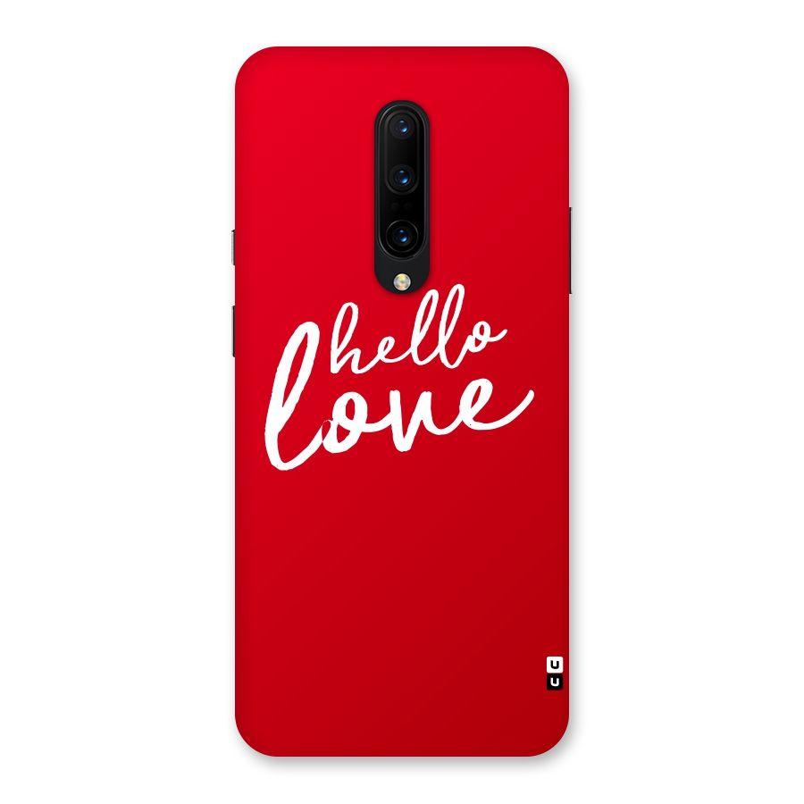 Hello Love Back Case for OnePlus 7 Pro