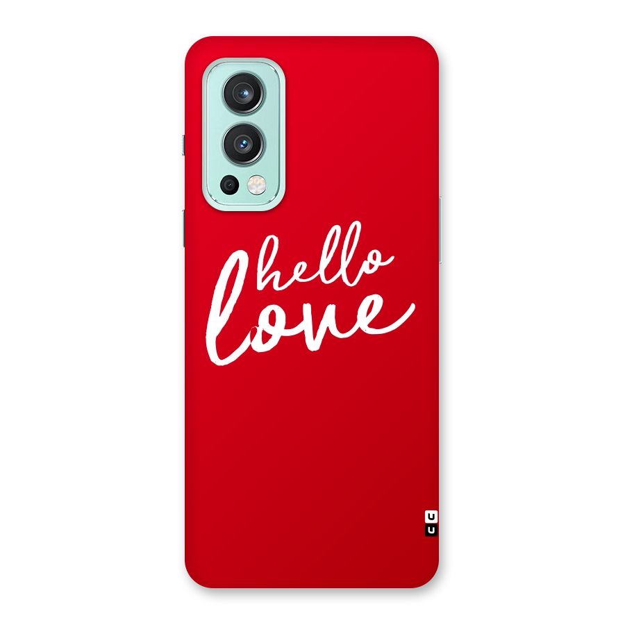 Hello Love Back Case for OnePlus Nord 2 5G