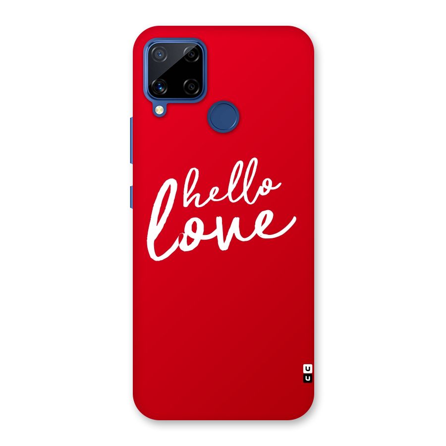 Hello Love Back Case for Realme C15