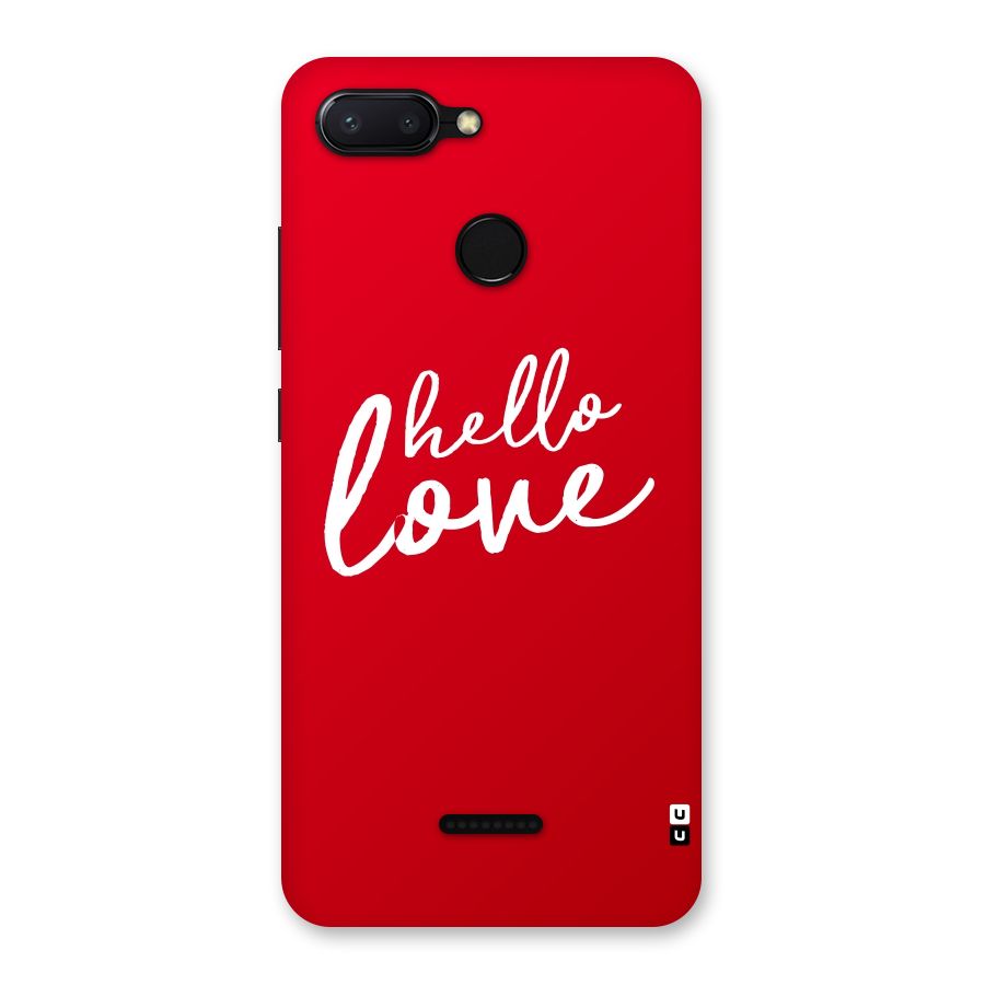 Hello Love Back Case for Redmi 6