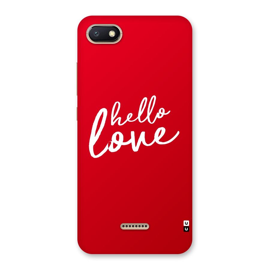 Hello Love Back Case for Redmi 6A