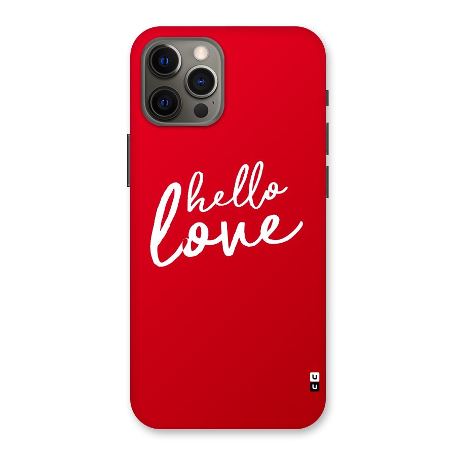 Hello Love Back Case for iPhone 12 Pro Max