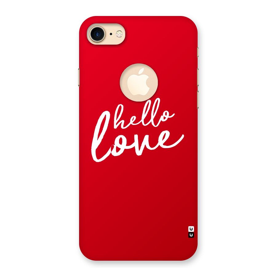 Hello Love Back Case for iPhone 7 Logo Cut