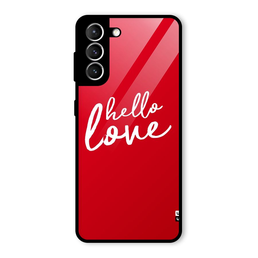Hello Love Glass Back Case for Galaxy S21 5G