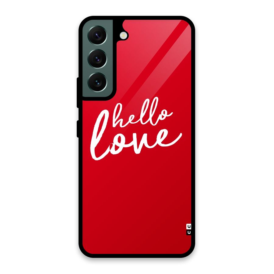 Hello Love Glass Back Case for Galaxy S22 5G