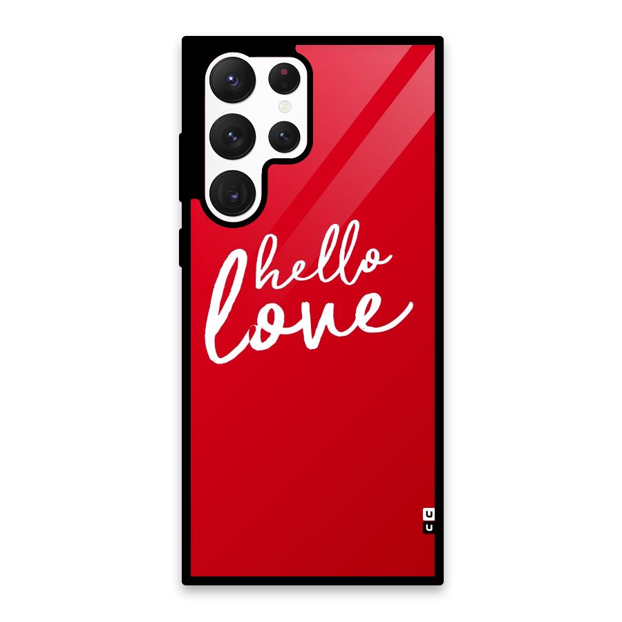 Hello Love Glass Back Case for Galaxy S22 Ultra 5G
