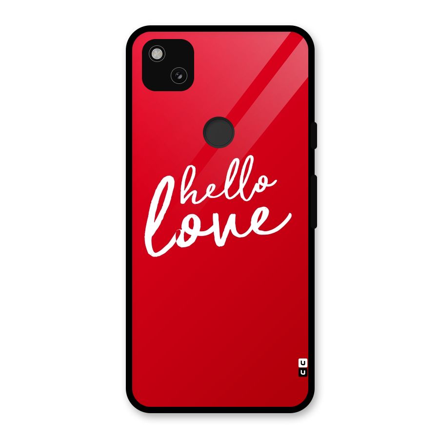 Hello Love Glass Back Case for Google Pixel 4a