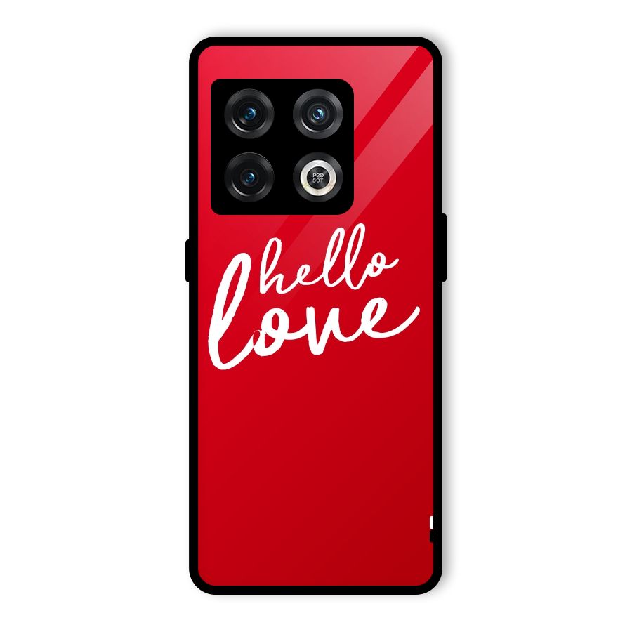 Hello Love Glass Back Case for OnePlus 10 Pro 5G