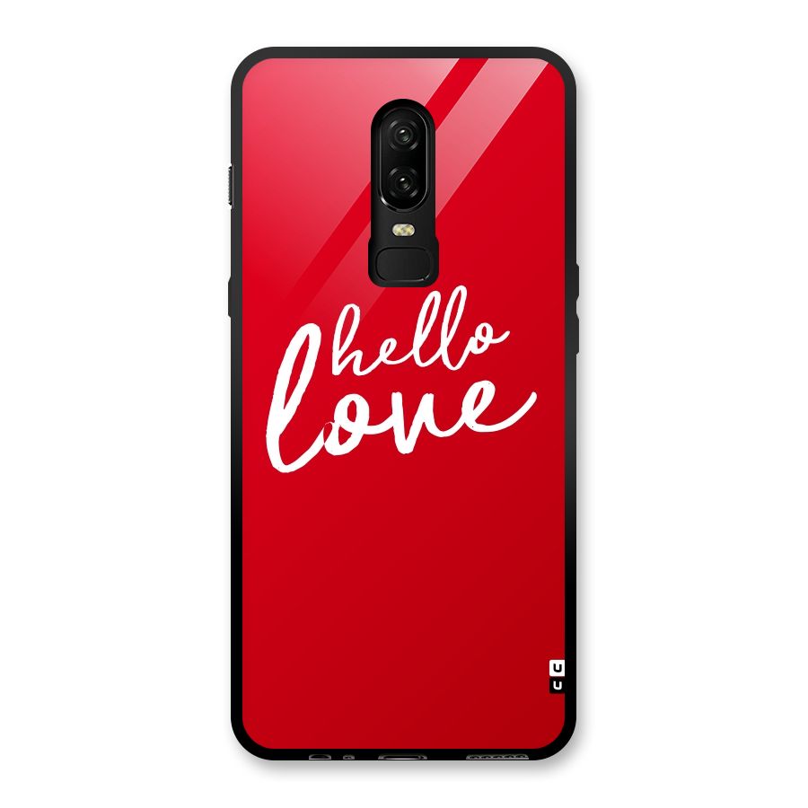 Hello Love Glass Back Case for OnePlus 6