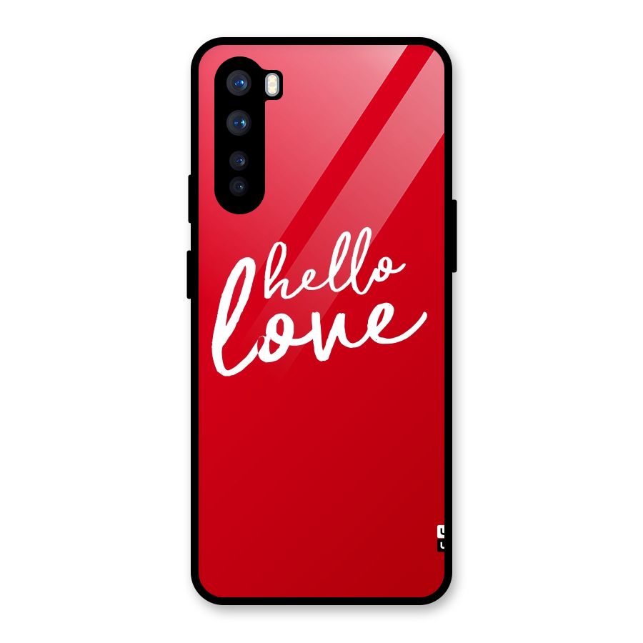 Hello Love Glass Back Case for OnePlus Nord