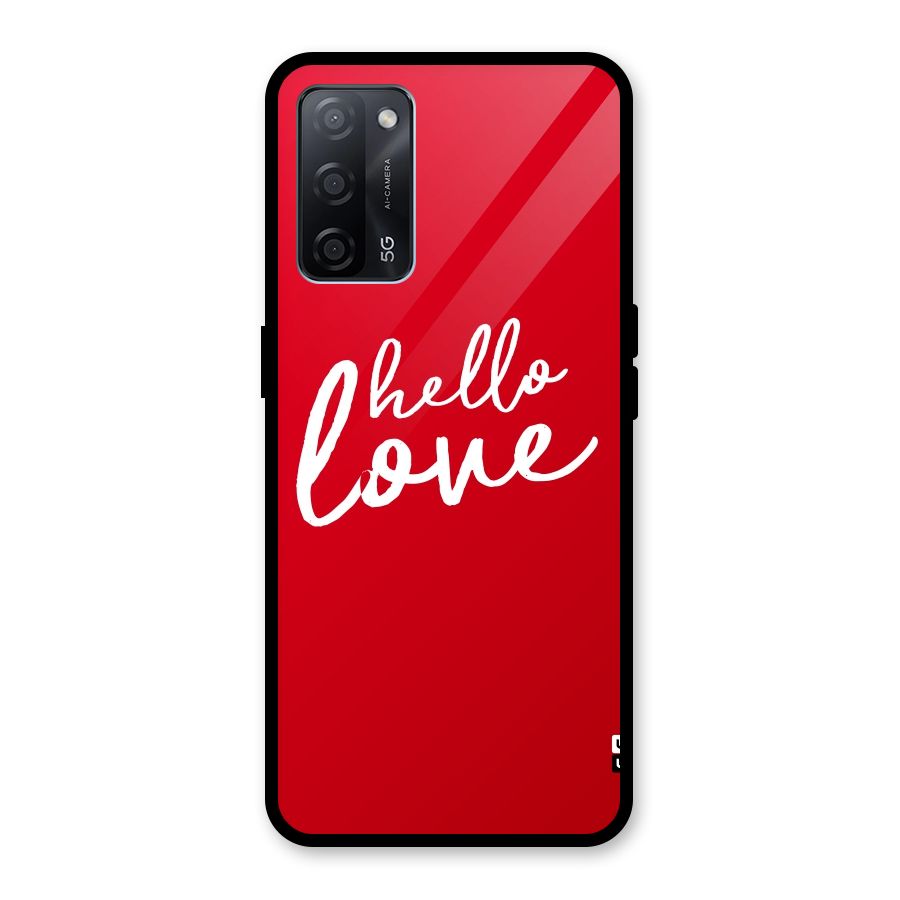 Hello Love Glass Back Case for Oppo A53s 5G