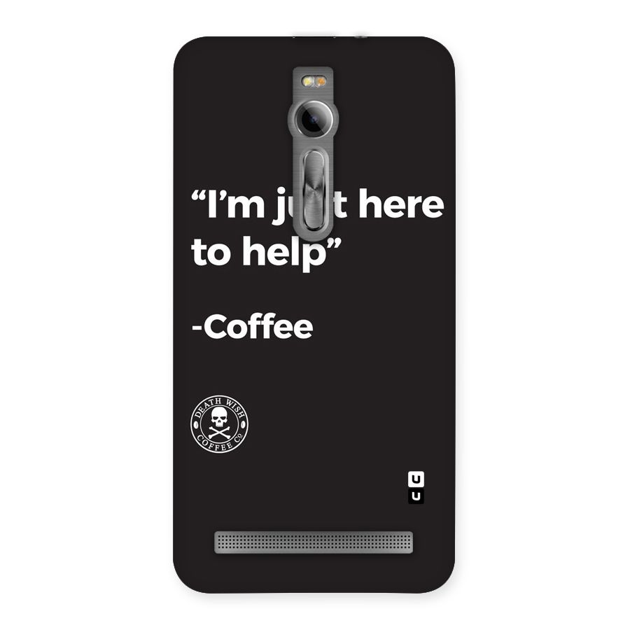 Here To Help Back Case for Asus Zenfone 2