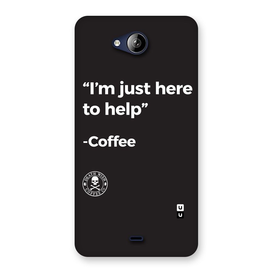 Here To Help Back Case for Canvas Play Q355