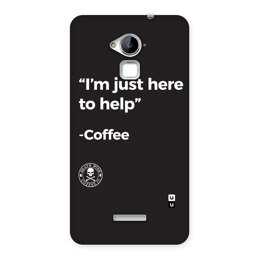 Here To Help Back Case for Coolpad Note 3