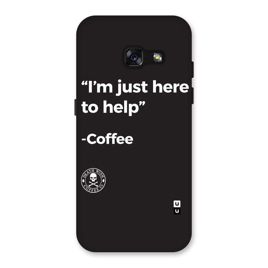 Here To Help Back Case for Galaxy A3 (2017)