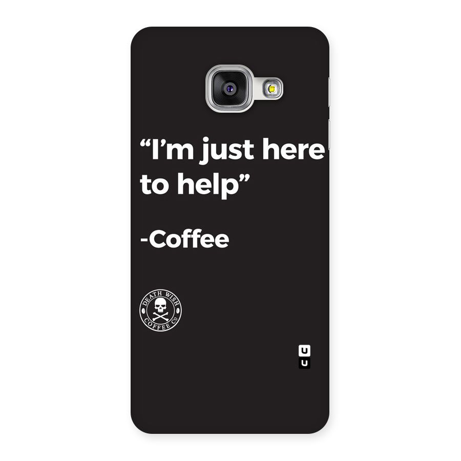Here To Help Back Case for Galaxy A3 2016