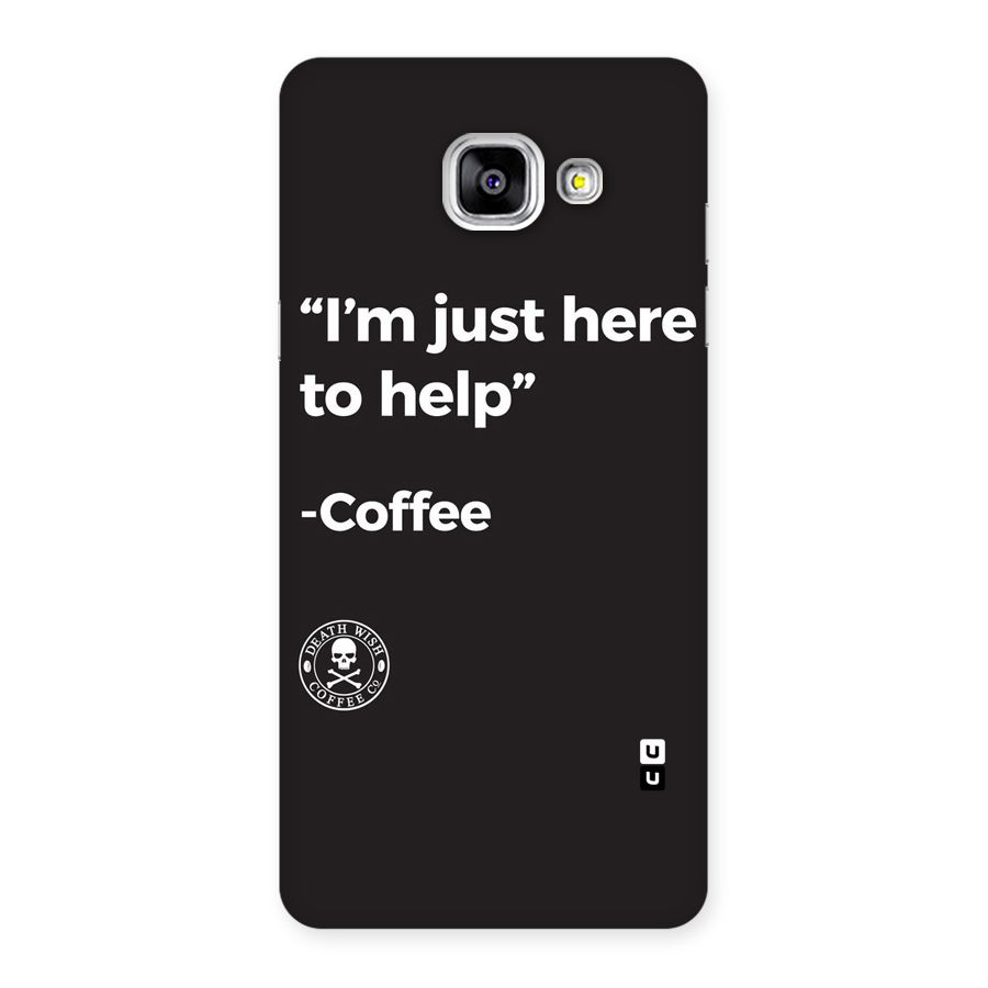 Here To Help Back Case for Galaxy A5 2016