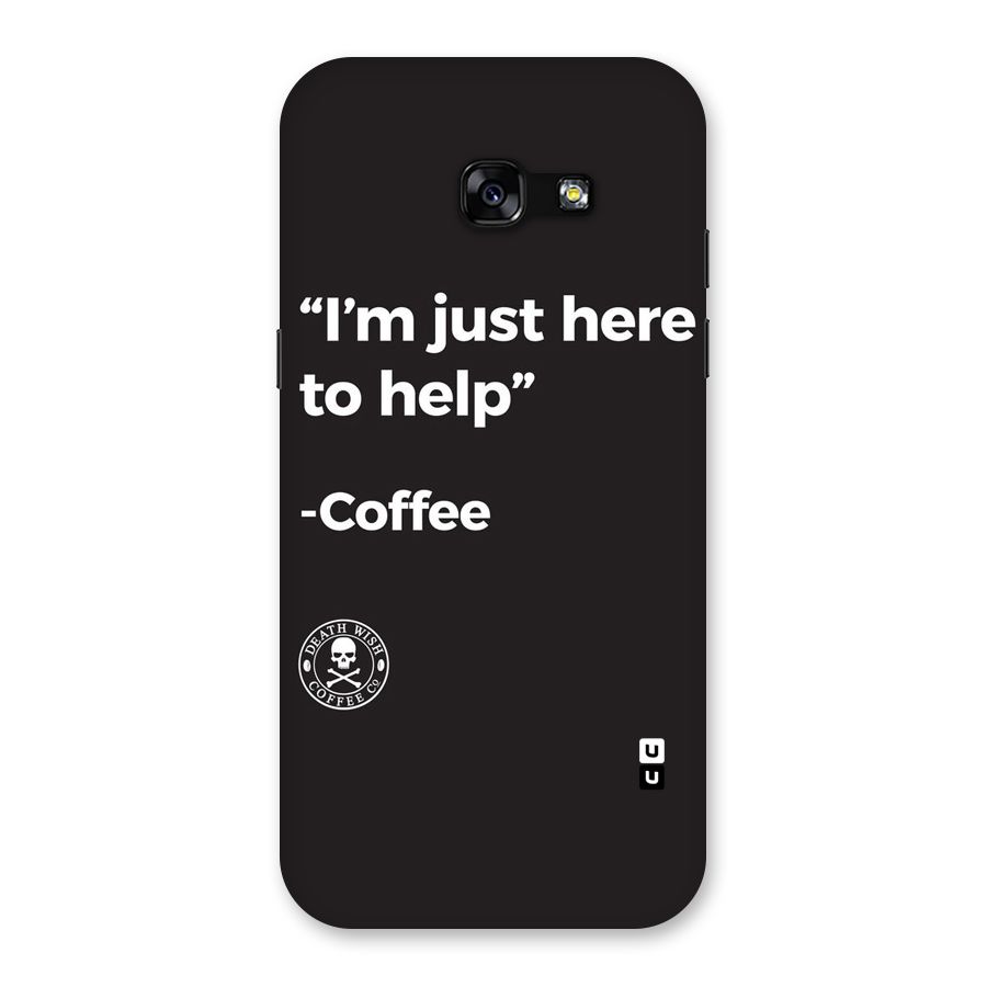 Here To Help Back Case for Galaxy A5 2017