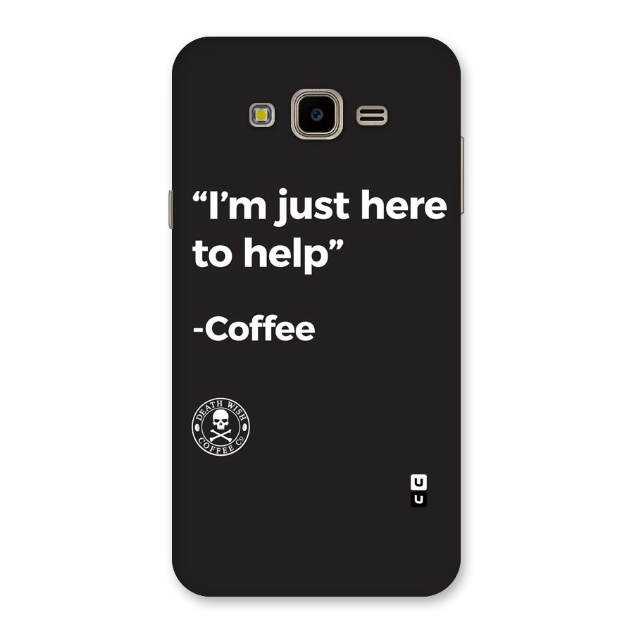 Here To Help Back Case for Galaxy J7 Nxt