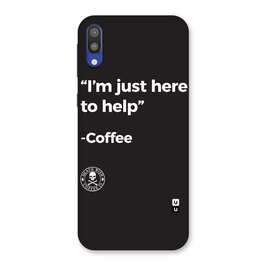 Here To Help Back Case for Galaxy M10