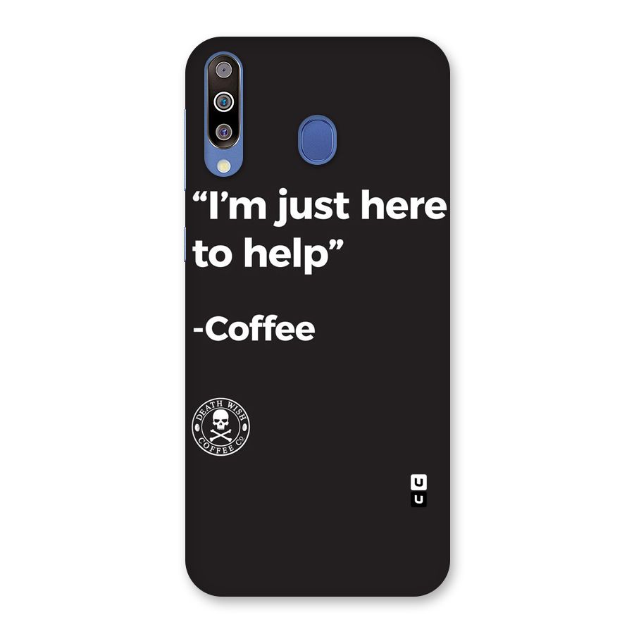 Here To Help Back Case for Galaxy M30
