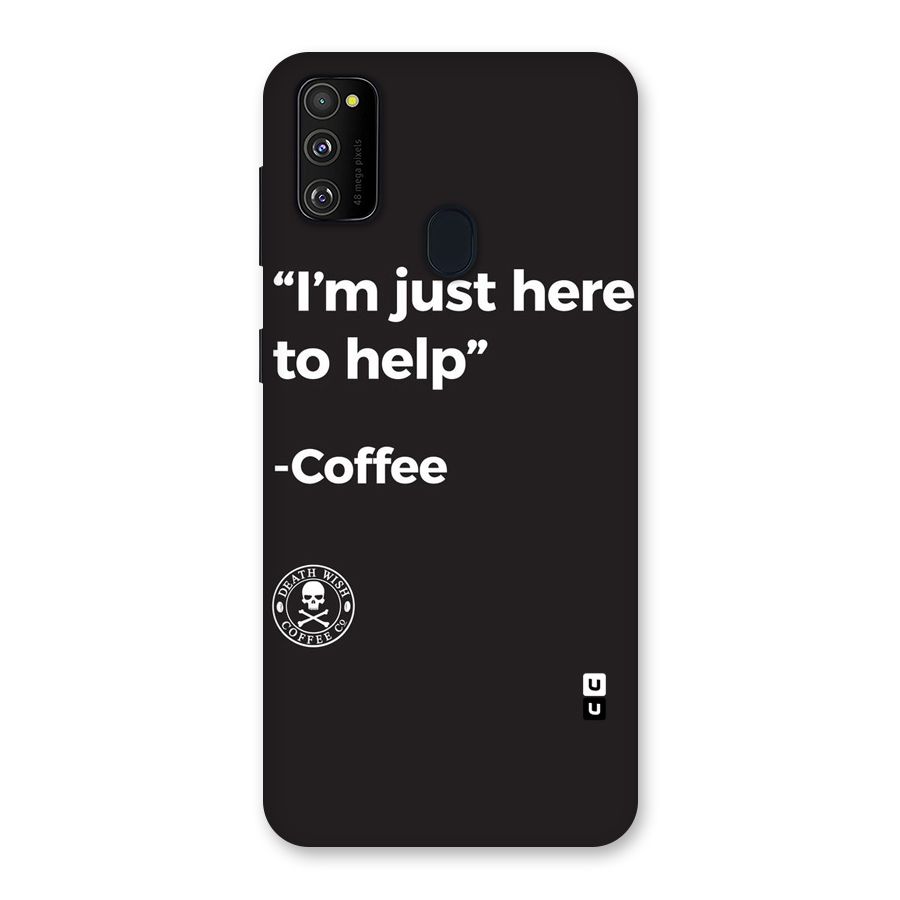 Here To Help Back Case for Galaxy M30s
