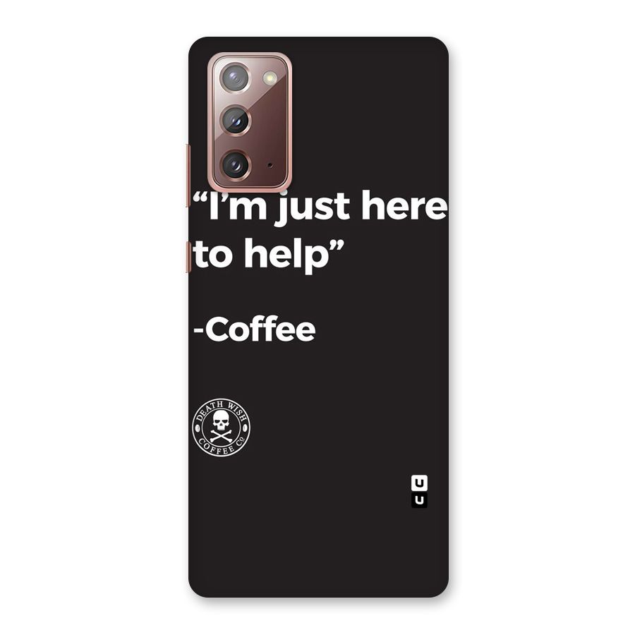 Here To Help Back Case for Galaxy Note 20