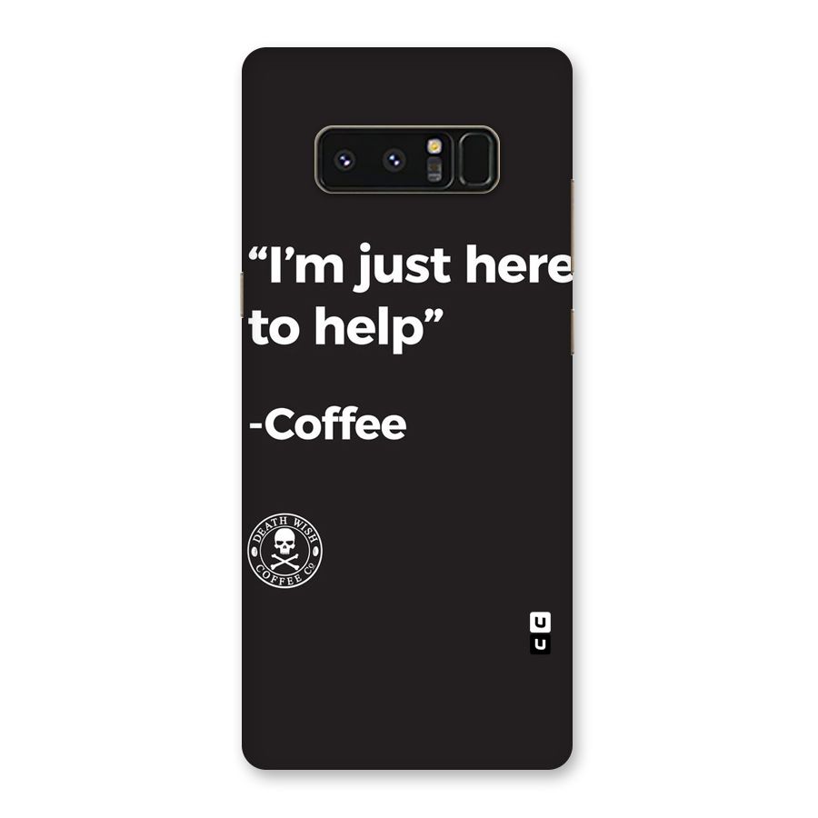 Here To Help Back Case for Galaxy Note 8