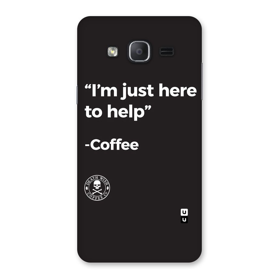 Here To Help Back Case for Galaxy On7 2015