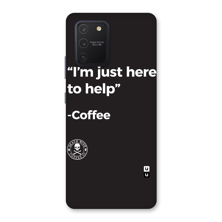 Here To Help Back Case for Galaxy S10 Lite
