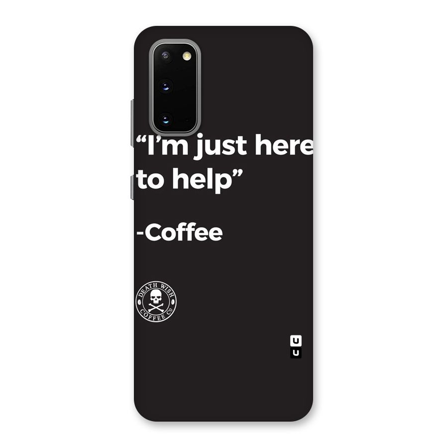 Here To Help Back Case for Galaxy S20